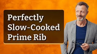 Perfectly Slow-Cooked Prime Rib Profile