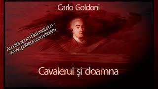 Carlo Goldoni - Cavalerul și doamna (1975)