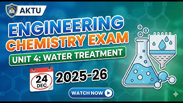 AKTU | Engineering Chemistry UNIT-4 Water treatment One Shot  | 24 DEC
