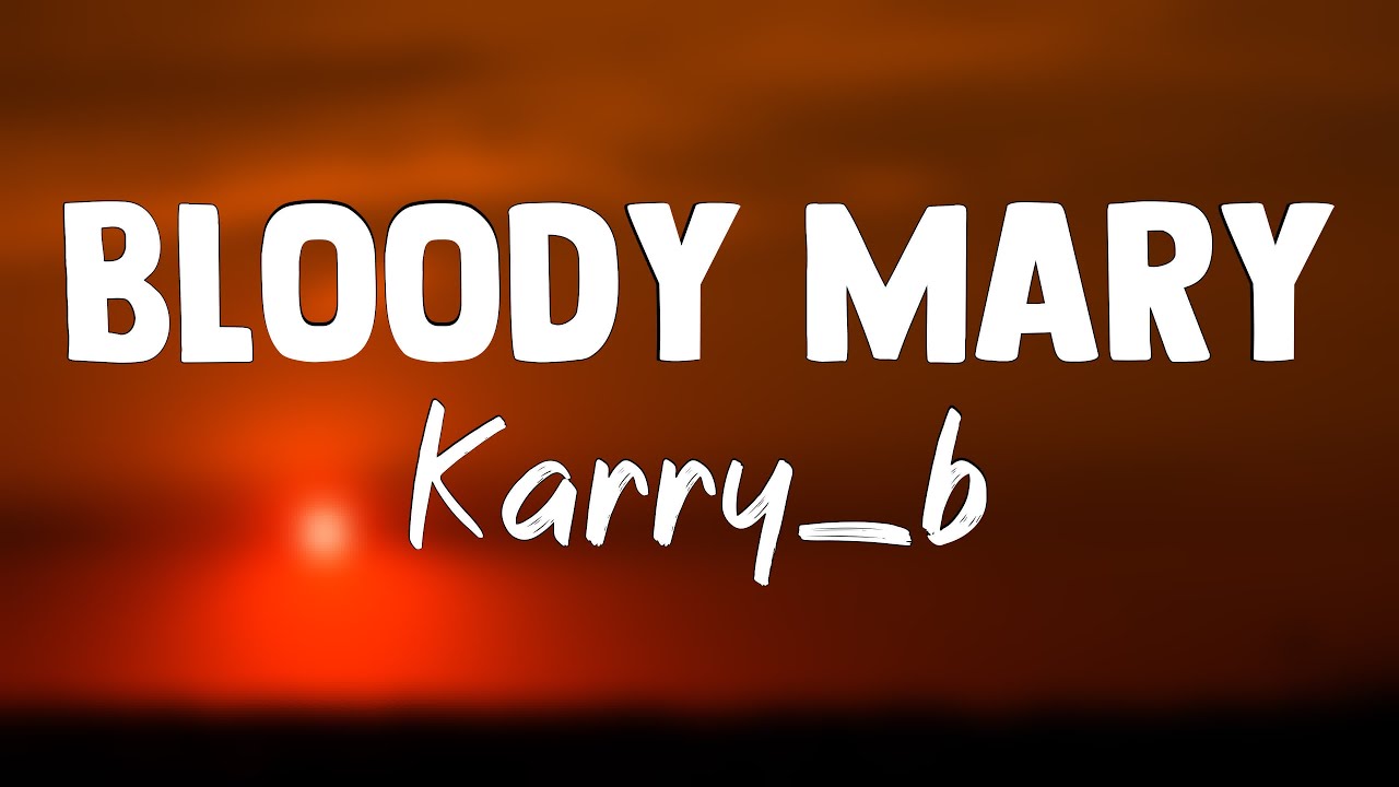 Bloody Mary (Sped Up) Karry_b, speed up songs(Lyrics)☘ YouTube