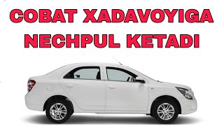 COBALT XADAVOY ZAPCHASTLARI QANCHAGA TUSHADI ?