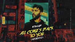 Смотреть клип R3Hab - All Comes Back To You (Acoustic) (Official Visualizer)