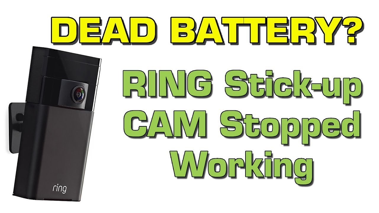 Ring Security Cam Stopped Working Dead Battery Ring Chat Helped