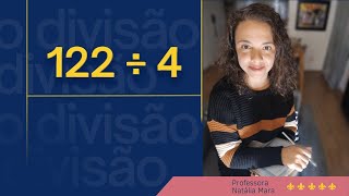 “122/4 122:4 Como dividir 122 por 4 122 dividido por 4 “122÷4” Como fazer divisão no caderno