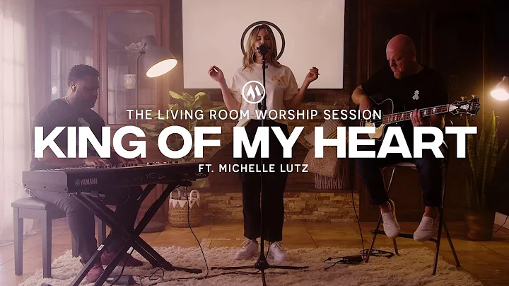 King of My Heart (feat. Michelle Lutz) | Anchored ...