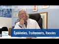 Épidémies, Traitements, Vaccins