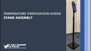 Kiosk Standard Stand Assembly