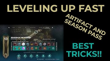 How to level up season pass and artifact fast