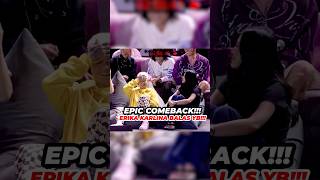 EPIC COMEBACK‼️ Erika Karlina Balas YB‼️