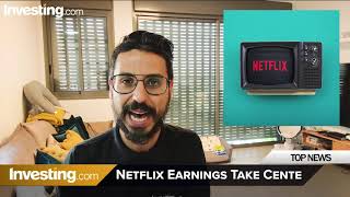 Q2 Earnings Season Kicks Off As Banks, Netflix Report - July 12