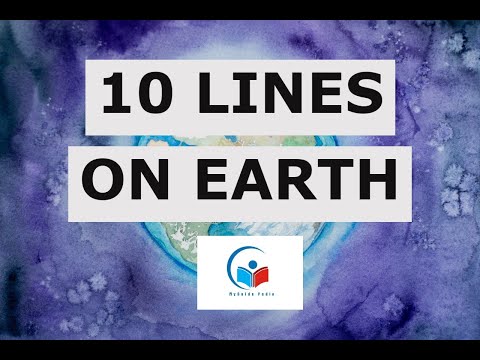 10 Lines on Earth | Short Essay on Earth Planet | My Earth My Mother Planet |MyGuidePedia