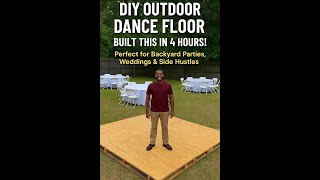 Diy Outdoor Dance Floor - Built This In 4 Hours