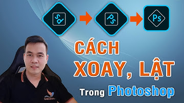 Hướng dẫn cách xoay, lật ảnh trong Photoshop | Top Kiến Thức