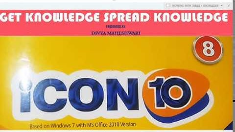 COMPUTER ICON 10 PART-2 CLASS-8 CH-3 WORKING WITH TABLES