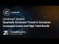 Covenant Review | 3Q25 Quarterly Covenant Trends in European Leveraged Loans and High Yield Bonds