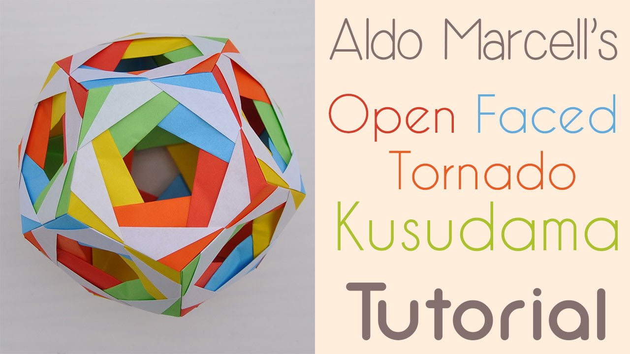 Open Faced Tornado Kusudama Tutorial
