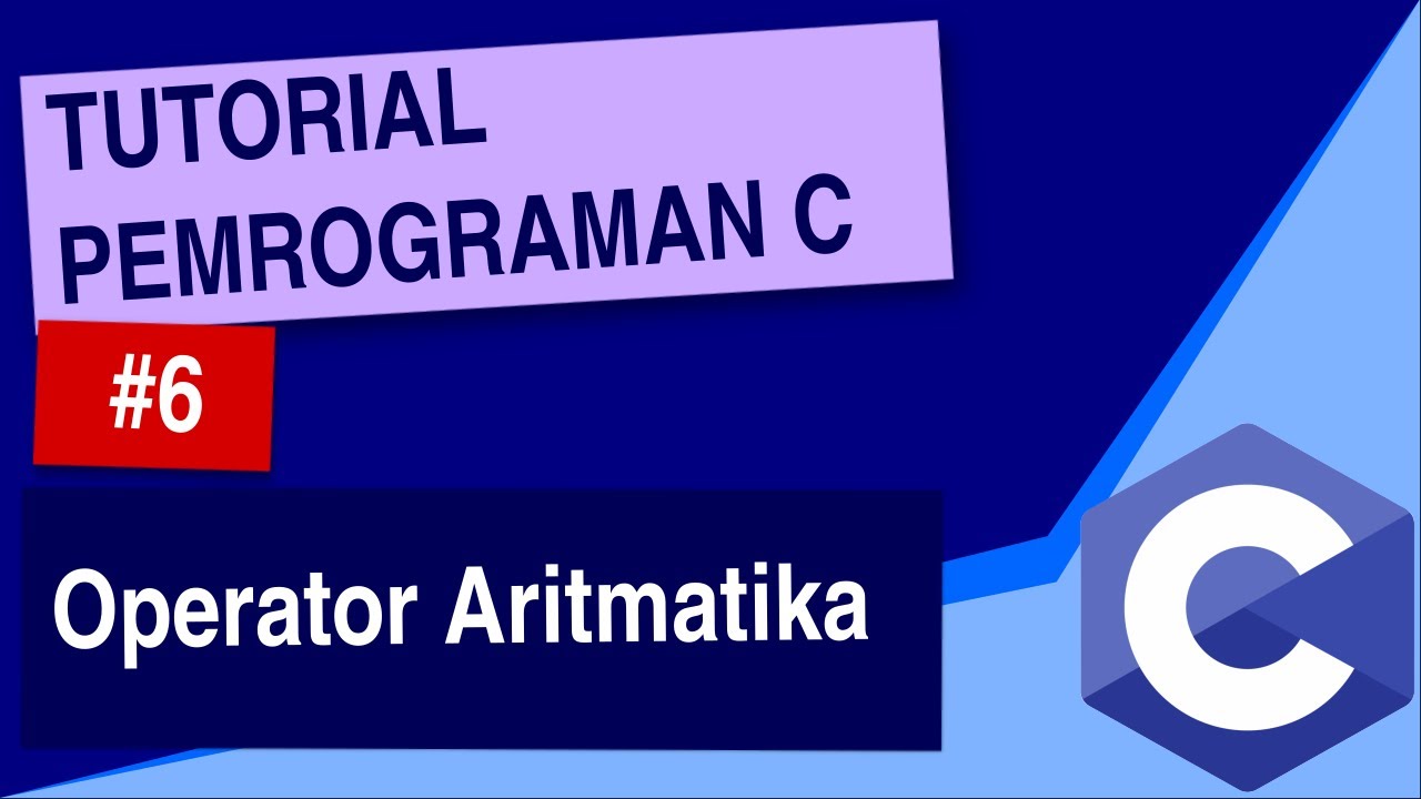Belajar Bahasa C | Operator Aritmatika | Ngoding Bersama - YouTube