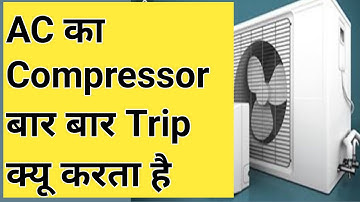 Main reason for ac tripping problem|| Compressor trip problem ||