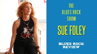The Blues Rock Show with Sue Foley