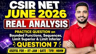 Q7 | CSIR NET June 2026 | Real Analysis Practice Questions | Bounded Functions & Sequences