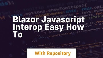 blazor javascript interop easy how to