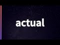 actual
