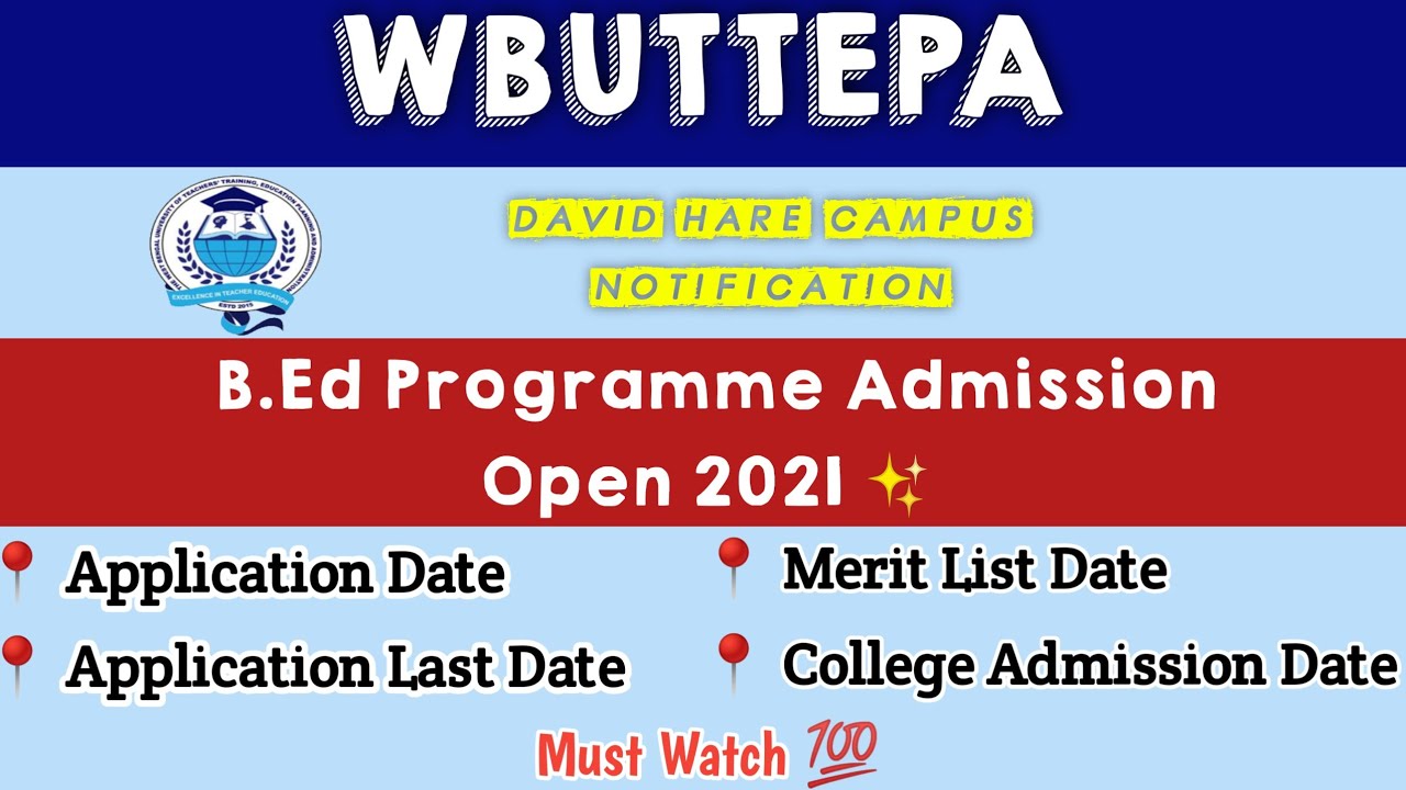 WBUTTEPA B.Ed Admission 2021 || Official Notification - WB B.Ed Online Admission 💯 Must Watch