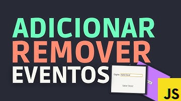 Como escutar e remover eventos com Javascript