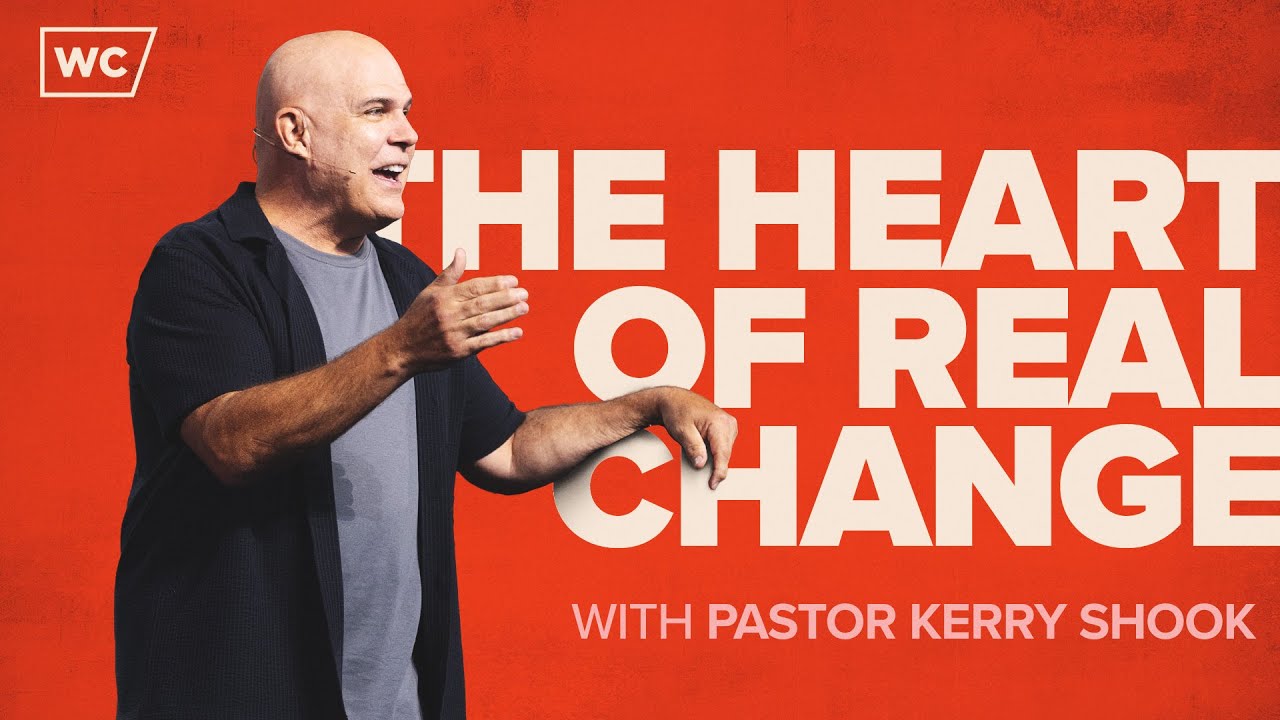 Kerry Shook: The Heart Of Real Change