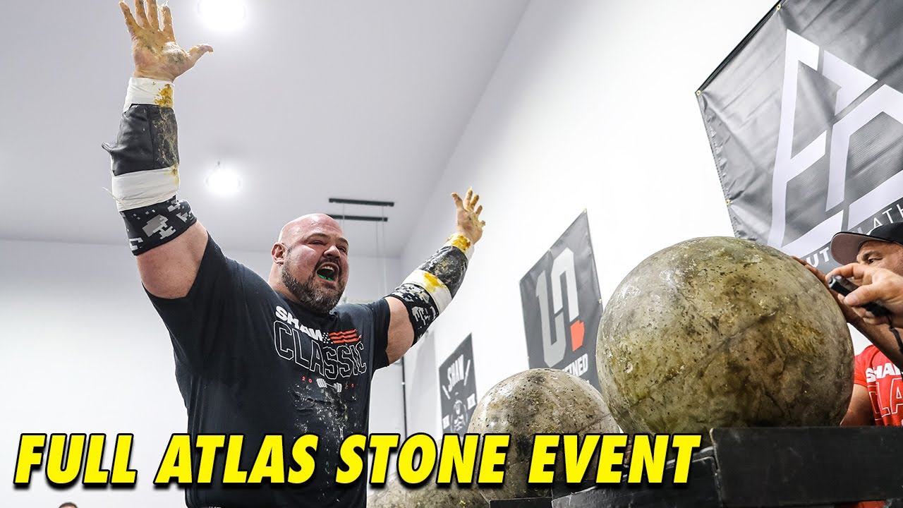 FULL ATLAS STONES EVENT | 2020 SHAW CLASSIC