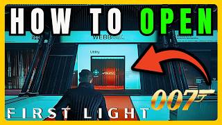 How To Get Into The Utility Room Door | 007 First Light