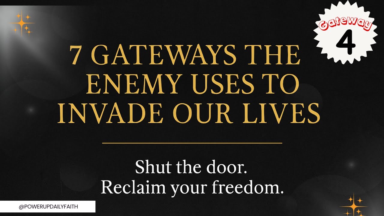 7 Doors You MUST Shut for Success! Gateway 4 Disobedience