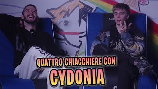 QUATTRO CHIACCHIERE CON CYDONIA