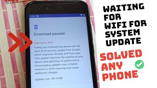 System Update Paused Waiting for WiFi Solved for any Phone [Mi A1,Mi A2,Mi A2 Lite] screenshot 5