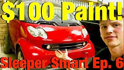 $100 Paint Job! - Sleeper Smart Ep. 6 