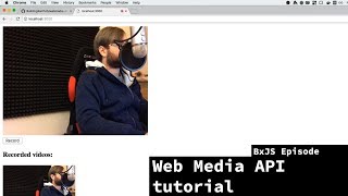 BxJS - Recording video & audio in browser using Web Media API