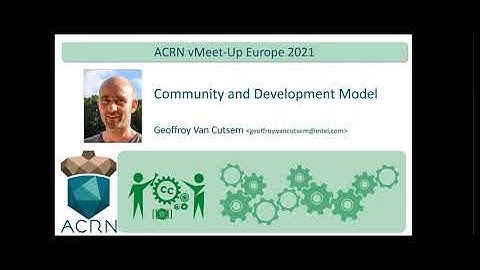 2021 ACRN EU Meetup 203 ACRN Community and Development Model