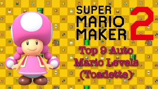 Super Mario Maker 2 - Top 9 Auto Mario Levels (Toadette)