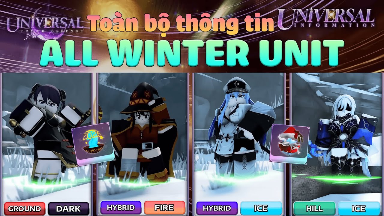 Toàn bộ thông tin về Update Winter Trong Universal Tower Defense | Tất tần tật về Unit mới | UTD