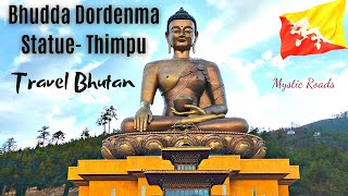 Largest Statue Of Bhutan - Bhudda Dordenma Thimpu