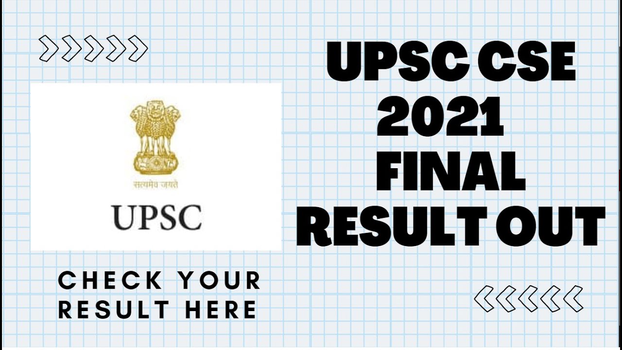 UPSC CSE 2021 Final Result Out I IAS 2021 Final Result out