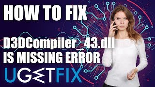 How to fix D3DCompiler_43.dll is Missing error screenshot 3