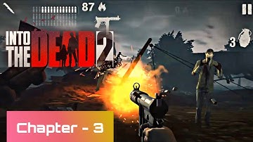 Into The Dead 2: Chapter 3 (Salvation)- Full Walkthrough Gameplay