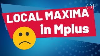 Avoiding Local Maxima in Mplus Mixture (Latent Class) Modeling