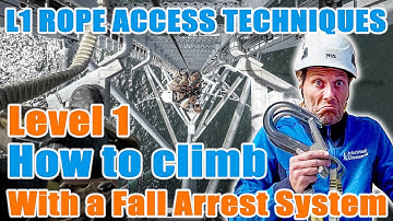 Fall Arrest Climbing - IRATA Level 1 Exercise