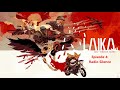 Laika: Aged Through Blood (Episode 4: Radio Silence)