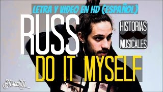 Russ - Do it Myself (Traducida al español)