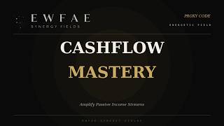 Cashflow Mastery — Amplify Passive Income Streams | Energetically Programmed | Proxy Code
