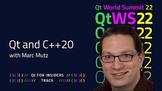 Qt and C  20 | #QtWS22