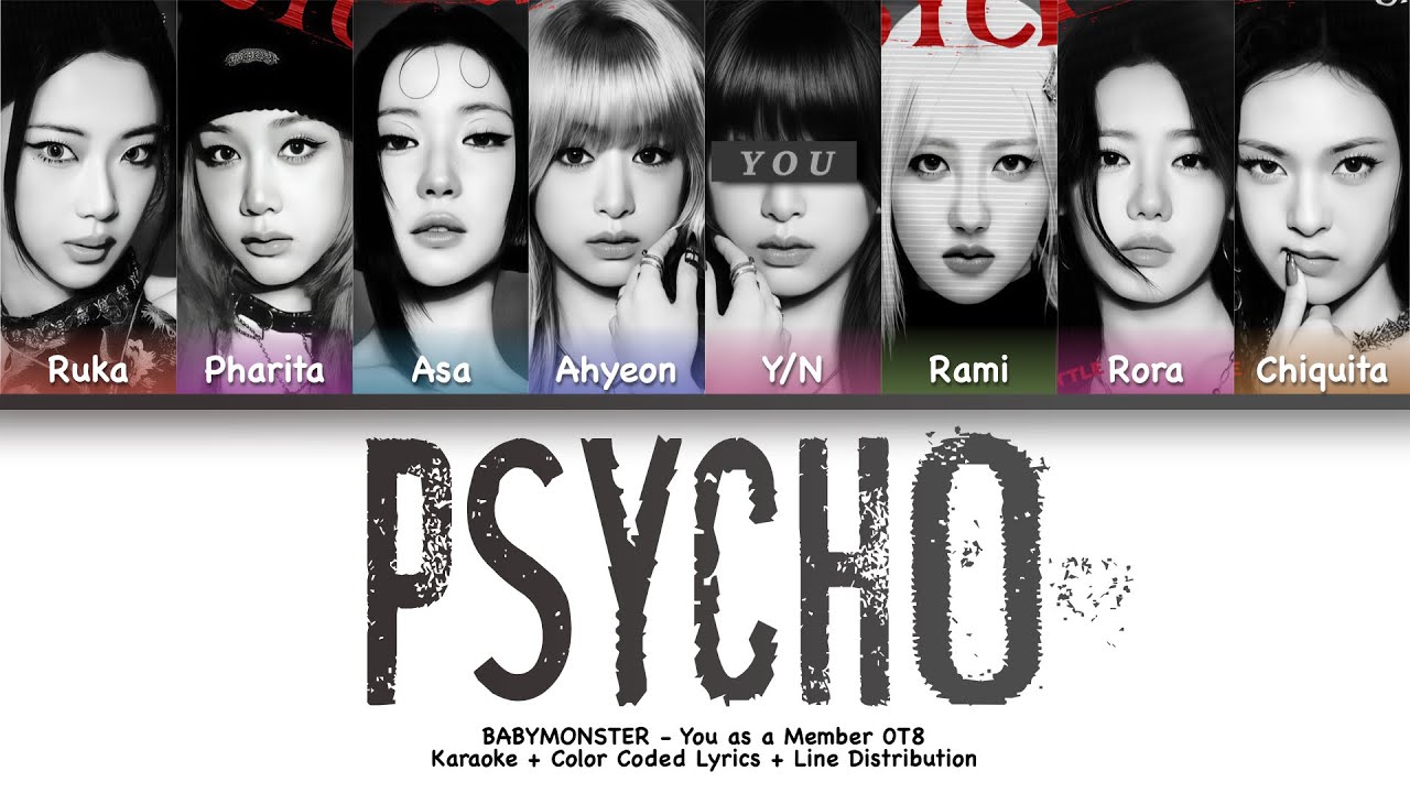 [AI Cover] BABYMONSTER - PSYCHO| YOU As a Member OT8 | Karaoke + Color CodedLyrics + Line Distr.